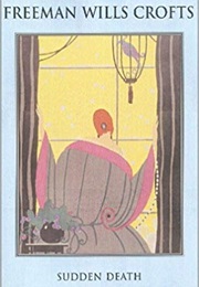 Sudden Death (Freeman Wills Crofts)