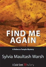 Find Me Again (Sylvia Maultash Warsh)