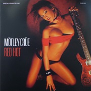 Motley Crue - "Red Hot"