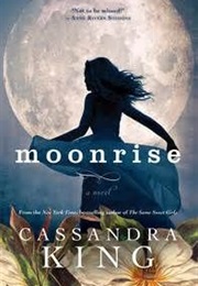 Moonrise (Cassandra King)