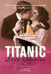Titanic Love Stories (Gill Paul)