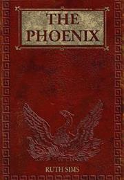 The Phoenix by Ruth Sims