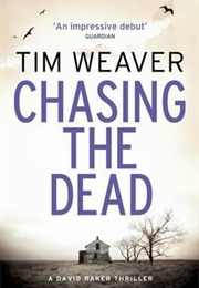 Chasing the Dead (Tim Weaver)