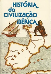 História Da Civilização Ibérica (Oliveira Martins)
