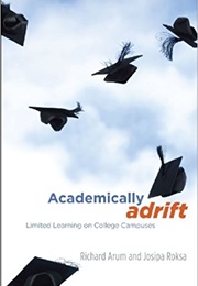 Academically Adrift (Richard Arum & Joshipa Roksa)