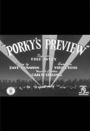 Porky&#39;s Preview (1941)