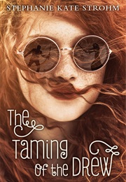The Taming of the Drew (Stephanie Kate Strohm)