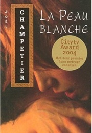 La Peau Blanche