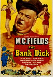 The Bank Dick (Edward F. Cline)