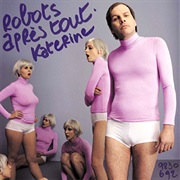 Katerine - Robots Après Tout