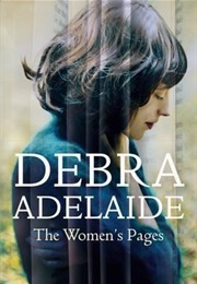 The Women's Pages (Debra Adelaide)