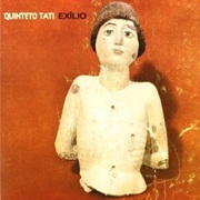 Quinteto Tati - Exílio