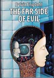 The Far Side of Evil (Sylvia Engdahl)