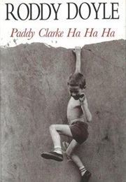 1993: Paddy Clarke Ha Ha Ha (Roddy Doyle)