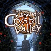 The Legend of Crystal Valley