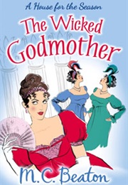 The Wicked Godmother (M.C.Beaton)