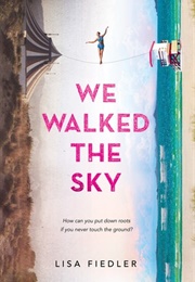 We Walked the Sky (Lisa Fielder)