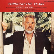 Through the Years - Kenny Rogers