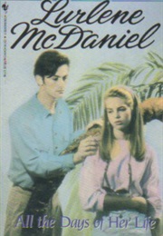 All the Days of Her Life (Lurlene Mcdaniel)