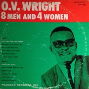 O.V. Wright - 8 Men and 4 Women