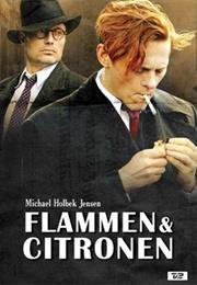 Flammen & Citronen (2008) ("Flame & Citron")