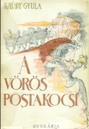 A ​Vörös Postakocsi (Krúdy Gyula)