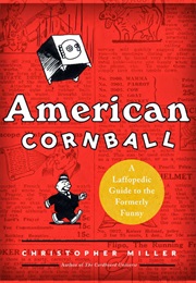 American Cornball (Christopher Miller)