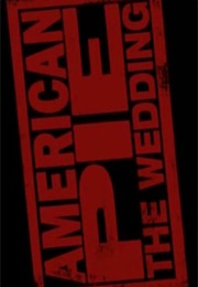 American Wedding. (2003)