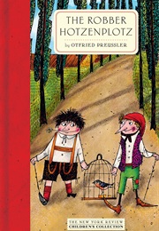 The Robber Hotzenplotz (Otfried Preussler)