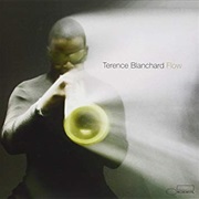 Flow – Terrance Blanchard (Blue Note, 2005)
