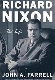 Richard Nixon: The Life (John A. Farrell)