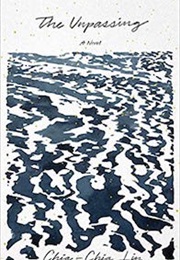 The Unpassing (Chia-Chia Lin)