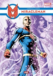Ihmeellinen Miracleman (The Original Writer & Alan Davis)