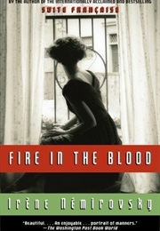 Fire in the Blood (Irene Nemirovsky)
