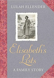 Elisabeth&#39;s Lists (Lulah Ellender)