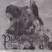 Pillorian - Obsidian Arc