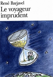 Le Voyageur Imprudent (René Barjavel)