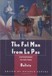 The Fat Man From La Paz (Rosario Santo)