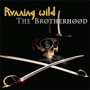 Running Wild - The Brotherhood