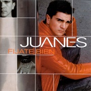 Juanes - Fíjate Bien