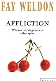 Affliction (Fay Weldon)