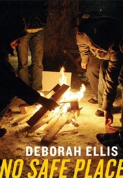 No Safe Place (Deborah Ellis)