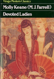 Devoted Ladies (Molly Keane)