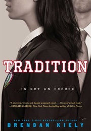 Tradition (Brendan Kiely)