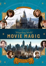 Harry Potter Movie Magic (J K Rowling)