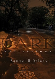 Dark Reflections (Samuel Delany)