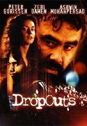 Dropouts (1999)