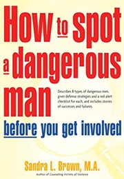 How to Spot a Dangerous Man (Brown)