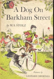 Dog on Barkham Street (Mary Stolz)