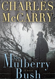 The Mulberry Bush (Charles McCarry)